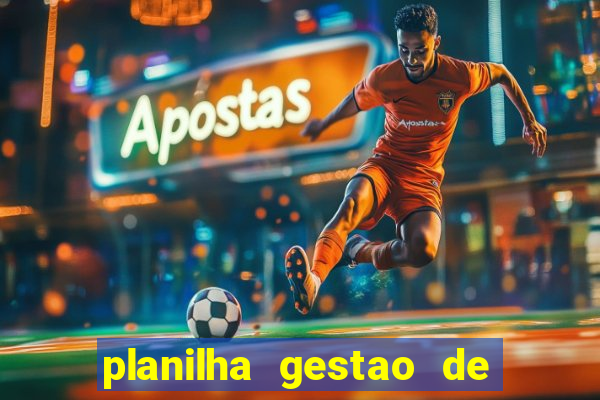 planilha gestao de banca gratis